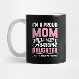 I'M The Proud Mom Nana Mothers Day Mug